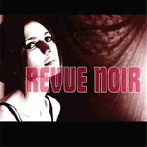 Revue Noir - The Revue Noir Single FLAC