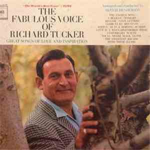 Richard Tucker  - The Fabulous Voice Of Richard Tucker - Great Songs Of Love And Inspiration FLAC