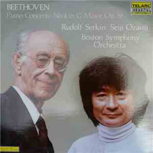 Rudolf Serkin, Seiji Ozawa, Boston Symphony Orchestra - Beethoven Piano Concerto No. 4 In G Major, Op. 80 FLAC
