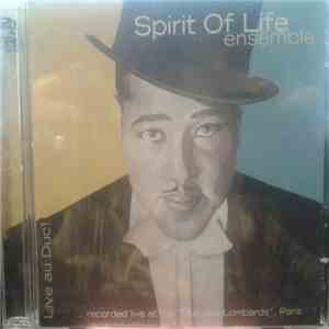 Spirit of Life Ensemble - Live Au Duc! FLAC