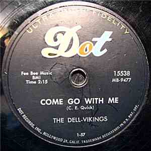 The Dell-Vikings - Come Go With Me / How Can I Find True Love FLAC