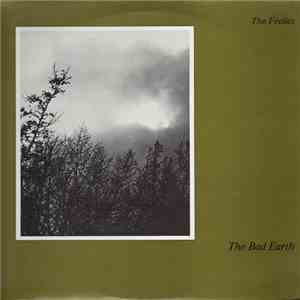 The Feelies - The Bad Earth FLAC