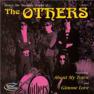 The Others  - About My Town / Gimme Love FLAC