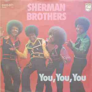 The Sherman Brothers  - You, You, You FLAC