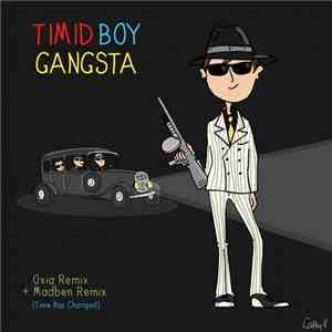 Timid Boy - Gangsta FLAC