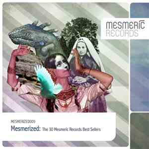 Various - Mesmerized: The 30 Mesmeric Records Best Sellers FLAC
