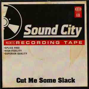 Various - Sound City - Cut Me Some Slack FLAC