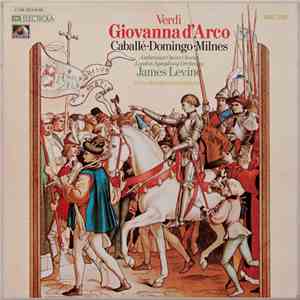 Verdi, Caballé, Domingo, Milnes, James Levine , Ambrosian Opera Chorus, London Symphony Orchestra - Giovanna D'Arco FLAC
