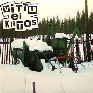 Vittu Ei Kiitos - Vittu Ei Kiitos FLAC