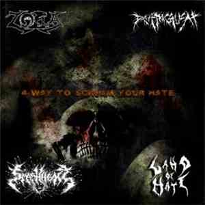 Zora  / Deathcrush  / Smashhead / Land Of Hate - 4 Way To Scream Your Hate FLAC
