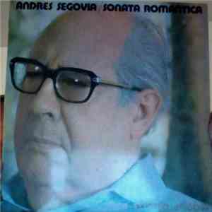 Andres Segovia - Sonata Romantica FLAC