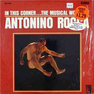 Antonino Rocca - In This Corner...The Musical World Of Antonino Rocca FLAC