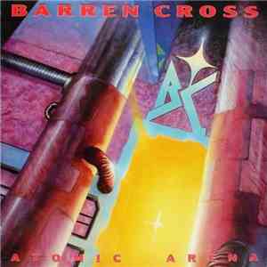 Barren Cross - Atomic Arena FLAC