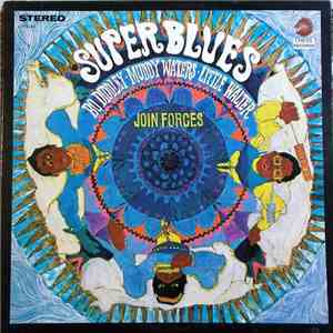 Bo Diddley, Little Walter, Muddy Waters - Super Blues FLAC