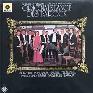 Concentus Musicus Wien • Nikolaus Harnoncourt - Originalklänge des Barock FLAC
