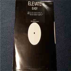 Elevate  - Easy (To Believe) FLAC