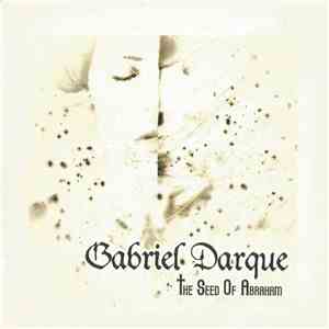 Gabriel Darque - The Seed Of Abraham FLAC