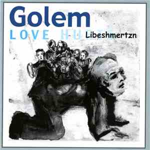 Golem - Libeshmertzn FLAC