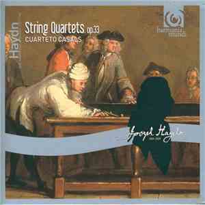 Haydn, Cuarteto Casals - String Quartets Op. 33 FLAC
