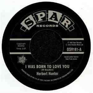 Herbert Hunter / The Jades  - I Was Born To Love You / I Know That Feelin FLAC