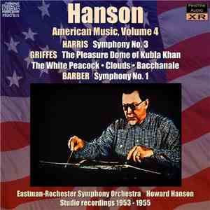 Howard Hanson - Hanson conducts American Music, Vol. 4 (1953-55) FLAC