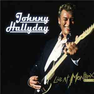 Johnny Hallyday - Live At Montreux 1988 FLAC