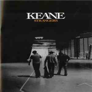 Keane - Strangers FLAC