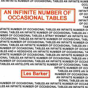 Les Barker - An Infinite Number Of Occasional Tables FLAC