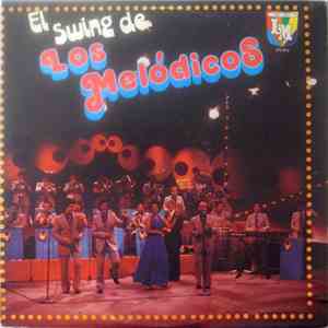 Los Melódicos - El Swing De Los Melódicos FLAC