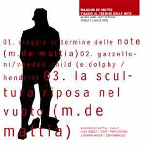 Massimo de Mattia - Viaggio Al Termine Delle Note FLAC