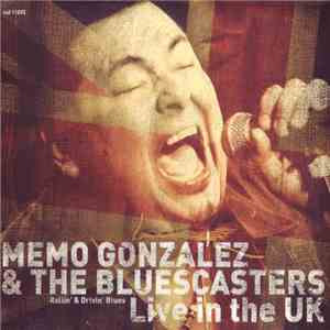 Memo Gonzalez & The Bluescasters - Live In The UK FLAC