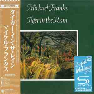 Michael Franks - Tiger In The Rain FLAC