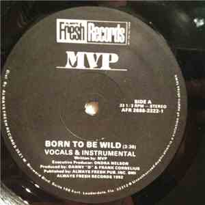 MVP - Born To Be Wild FLAC