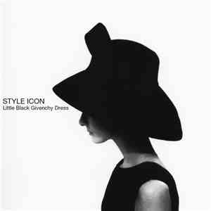 Style Icon - Little Black Givenchy Dress FLAC