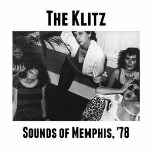 The Klitz - Sounds Of Memphis, '78 FLAC