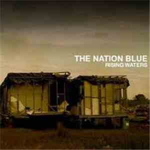 The Nation Blue - Rising Waters FLAC