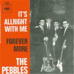 The Pebbles - It's Allright With Me Now / Forever More FLAC
