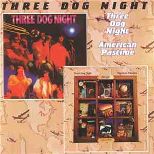 Three Dog Night - Three Dog Night / American Pastime FLAC