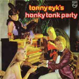 Tonny Eyk - Honky Tonk Party FLAC