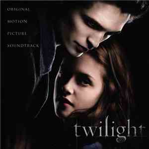 Various - Twilight (Original Motion Picture Soundtrack) FLAC