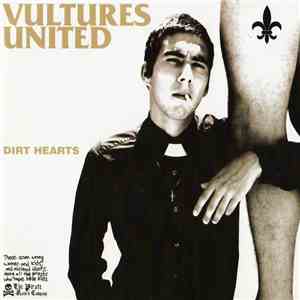 Vultures United - Dirt Hearts FLAC