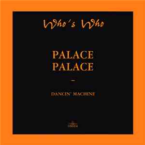 Who's Who - Palace Palace FLAC
