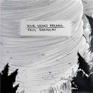 Your Heart Breaks / Paul Baribeau - Torrey Pines / The Rolling Clouds FLAC