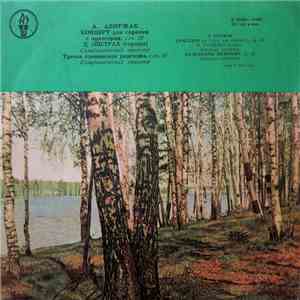 A. Dvorak - David Oistrakh, Symphony Orchestra - Concerto For Violin And Orchestra, Op. 53 / 3rd Slavonic Phapsody, Op. 45 FLAC
