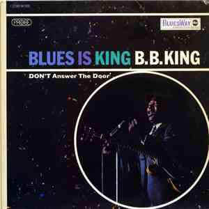 B.B. King - Blues Is King FLAC