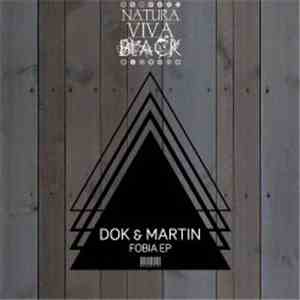 Dok & Martin - Fobia EP FLAC
