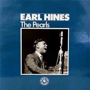 Earl Hines - The Pearls FLAC