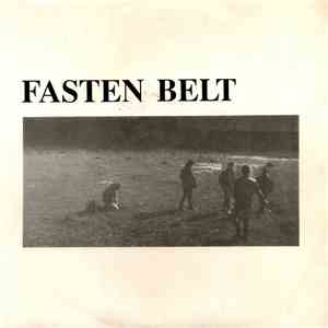 Fasten Belt - No Dice / On The One Hand FLAC