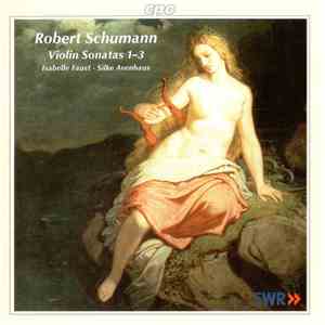 Faust • Avenhaus - Robert Schumann • Violin Sonatas 1–3 FLAC