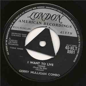 Gerry Mulligan Combo - I Want To Live - Theme / Black Nightgown FLAC